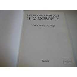 Night Low-light Flash Photography by Strickland, David Hardback Book
