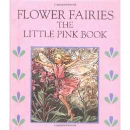 Flower Fairies: The Little Pink Book (Flower ... by Barker, Cicely Mary Hardback