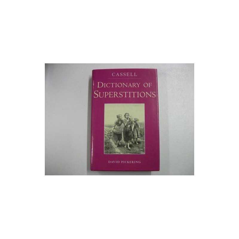 Cassells Dictionary of Superstitions by Pickering, David Hardback Book The
