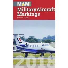 Military Aircraft Markings 2018 by Curtis, Howard Book