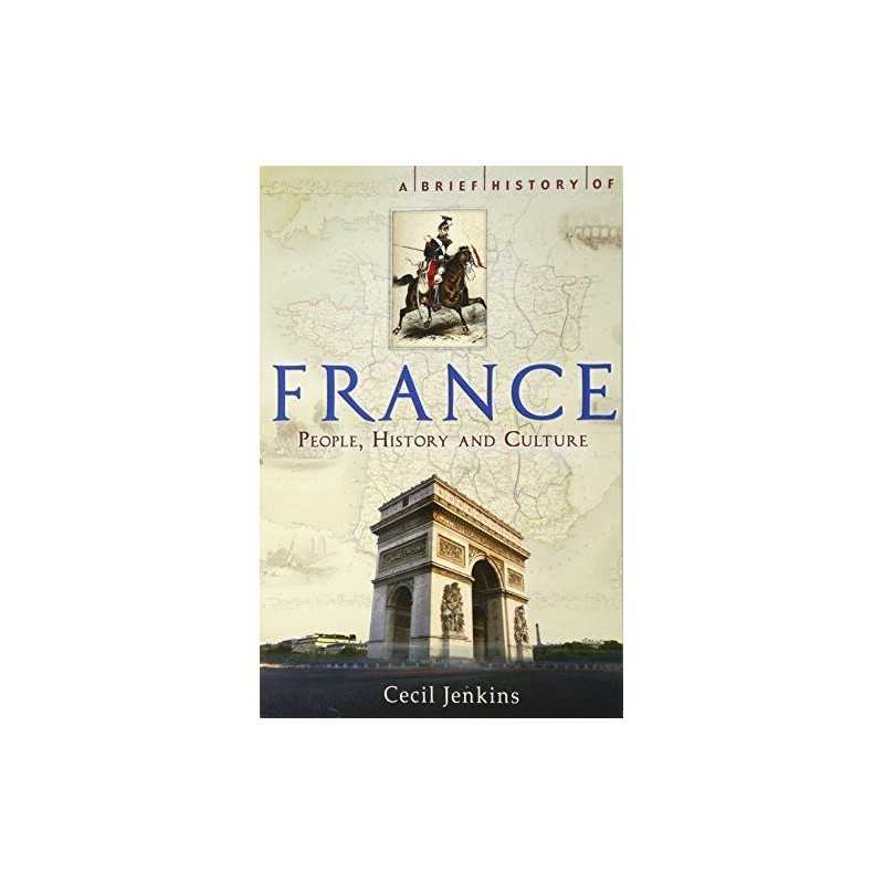 A Brief History of France (Brief Histories) by Cecil Jenkins Paperback Book The