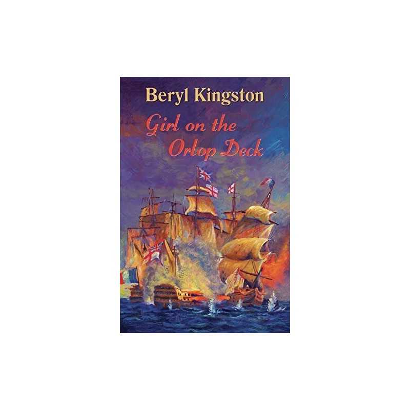 Girl on the Orlop Deck by Kingston, Beryl Hardback Book