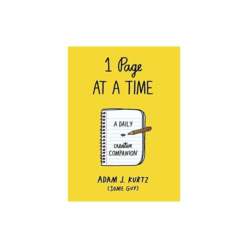 1 Page at a Time: A Daily Creative Companion by Kurtz, Adam J. Book