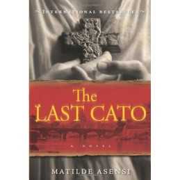 The Last Cato: A Novel