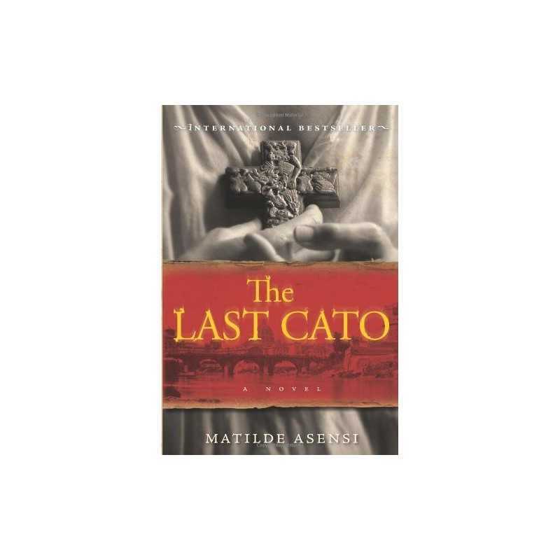 The Last Cato: A Novel
