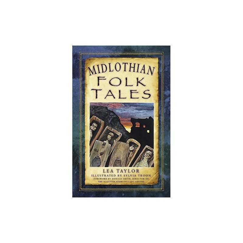 Midlothian Folk Tales, Taylor, Lea