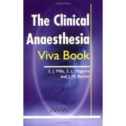 The Clinical Anaesthesia Viva Book by Barker, Julian M. Paperback Book