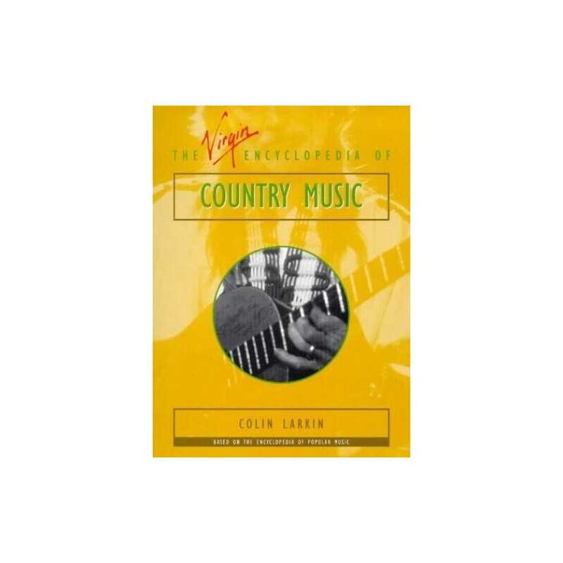 The Virgin Encyclopedia Country Music (Virg... by Larkin (Editor), Co Paperback