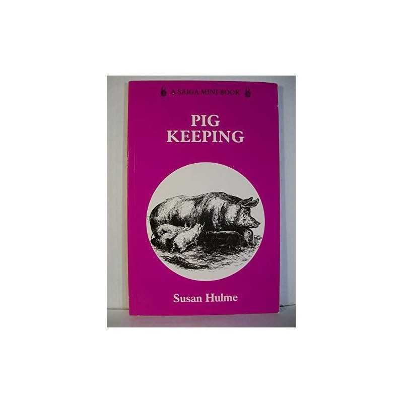 Pig Keeping by Hulme, Susan Paperback Book