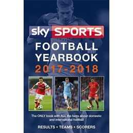 Sky Sports Football Yearbook 2017-2018 by Headline Book