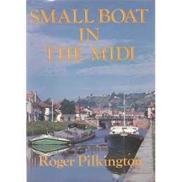 SMALL BOAT IN THE MIDI by Pilkington, Roger Paperback Book