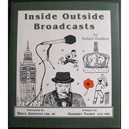 Inside Outside Broadcasts by Hudson, Robert Hardback Book