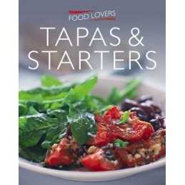 Tapas and Starters (Food Lovers) (Food Lovers Ser... by Christine Hoy Paperback