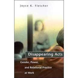 Disappearing Acts: Gender, Power, a..., Fletcher, Joyce