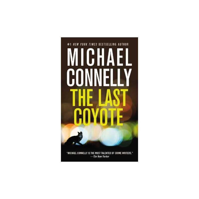The Last Coyote (Harry Bosch), Connelly, Michael