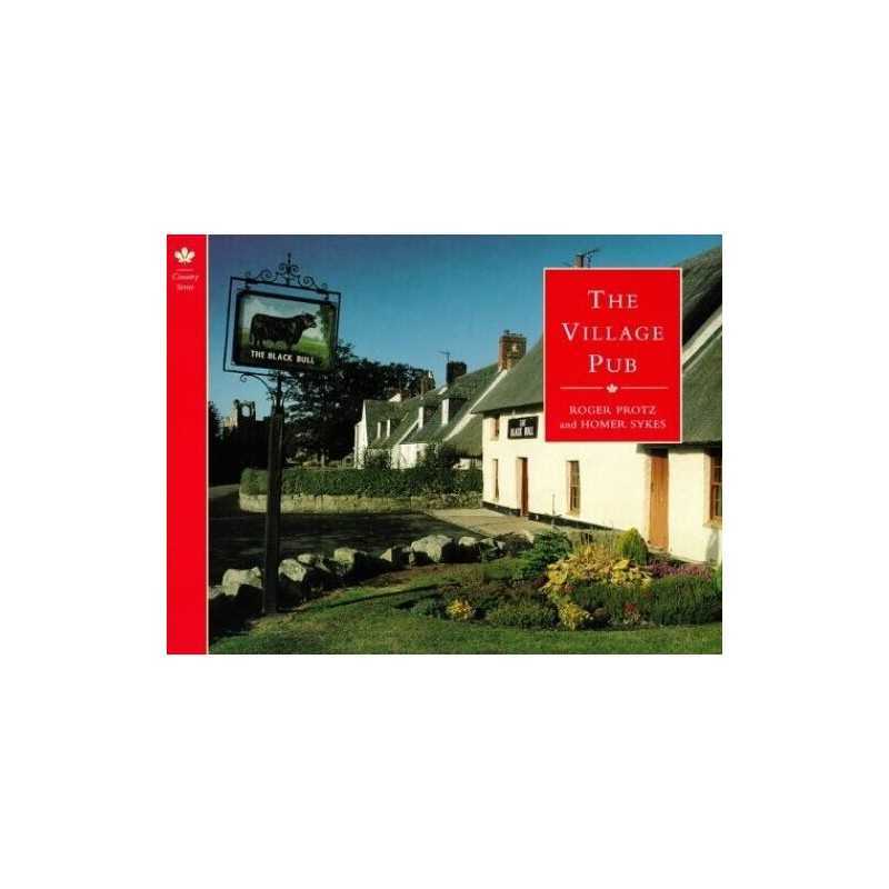 Village Pub (COUNTRY SERIES) by Protz, Roger Paperback Book