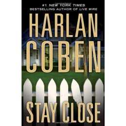 Stay Close by Coben, Harlan Book