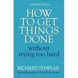 How to Get Things Done Without Trying Too Hard by Templar, Richard Book The