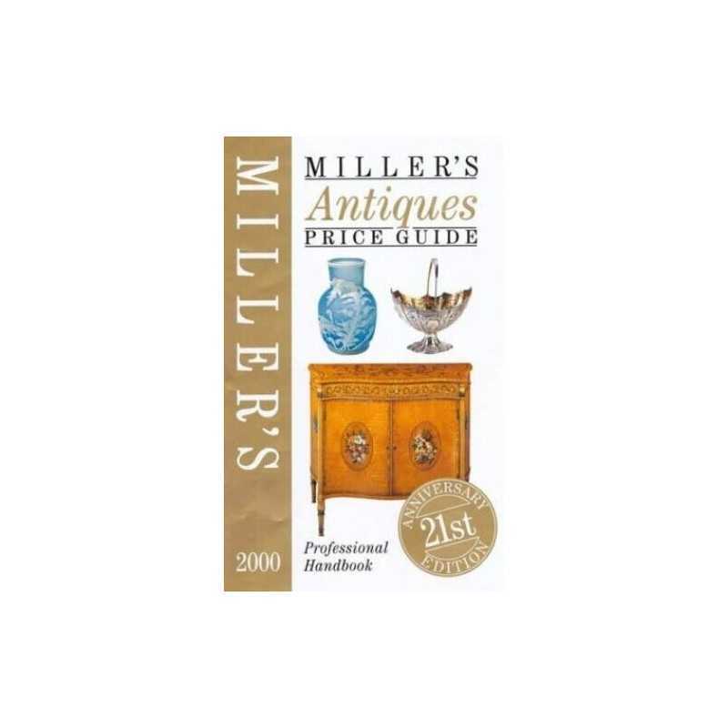 Millers Antiques Price Guide 2000 (Millers Price Guides) Paperback Book The