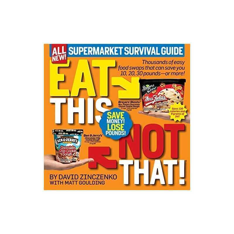 Eat This Not That! Supermarket Surv..., David Zinczenko