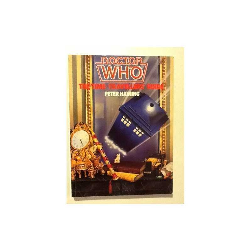Doctor Who: The Time Travellers Guide by Haining, Peter Paperback Book The