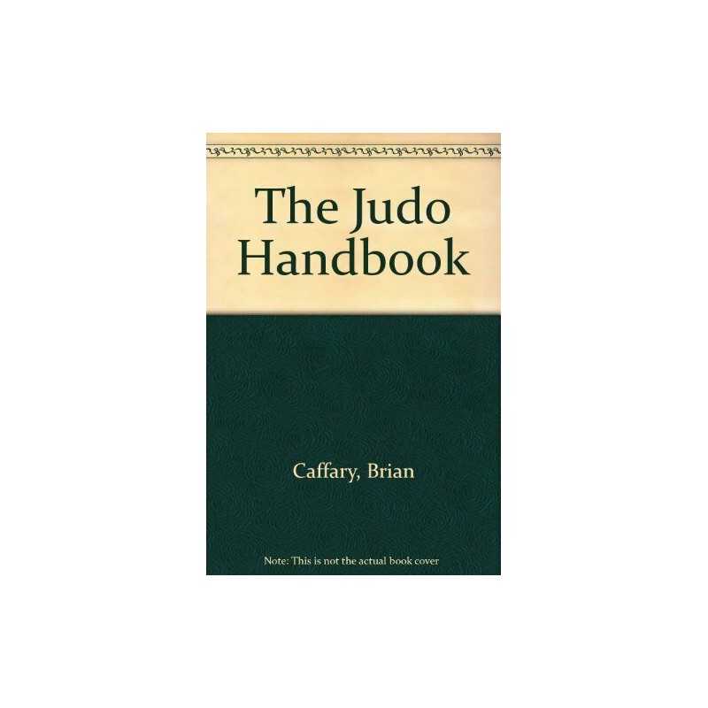 The Judo Handbook by Marwood, Desmond Hardback Book