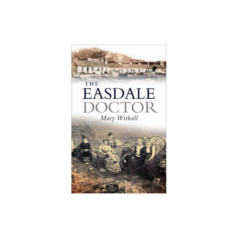 The Easdale Doctor by Mary Withall Paperback Book