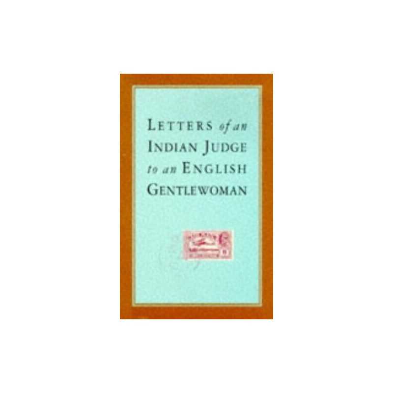 Letters of an Indian Judge to an English Gentlewoman by Anonymous Paperback The