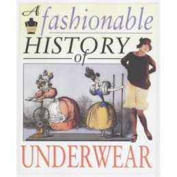 Underwear (Fashionable History of) (A Fashionable ... by Helen Reynolds Hardback