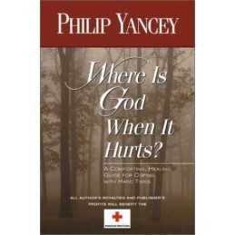 Where is God When it Hurts?, Yancey, Philip