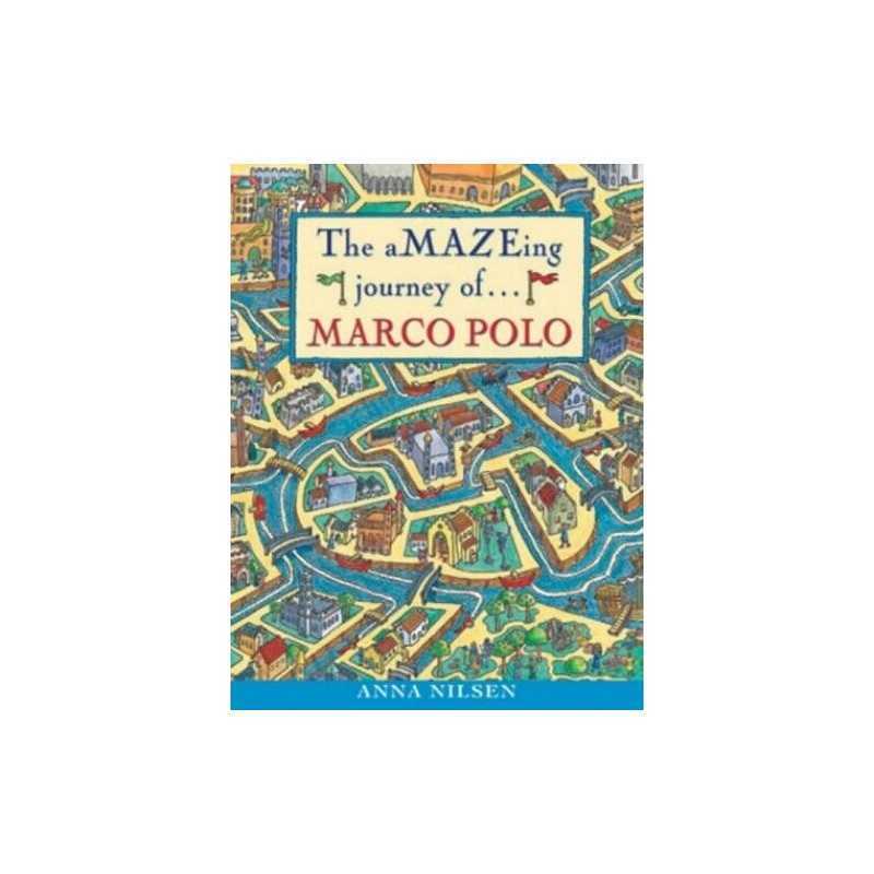 The A-maze-ing Voyage of Marco Polo (G..., Nilsen, Anna