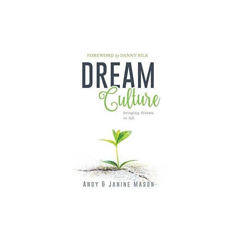 Dream Culture: Bringing Dreams to Life by Mason, Janine Book