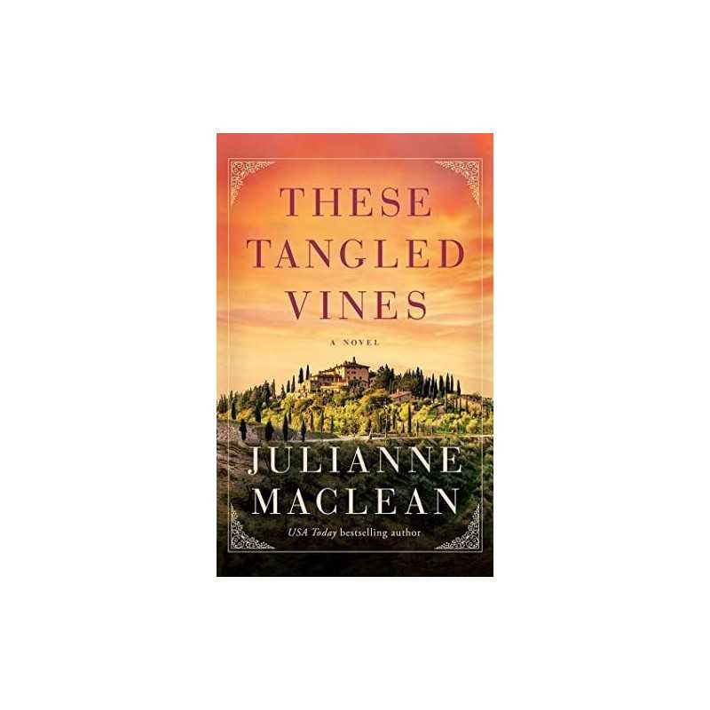 These Tangled Vines: A Novel by MacLean, Julianne Book
