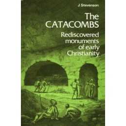 The Catacombs (Ancient Peoples and Places) by Stevenson, J. Hardback Book The