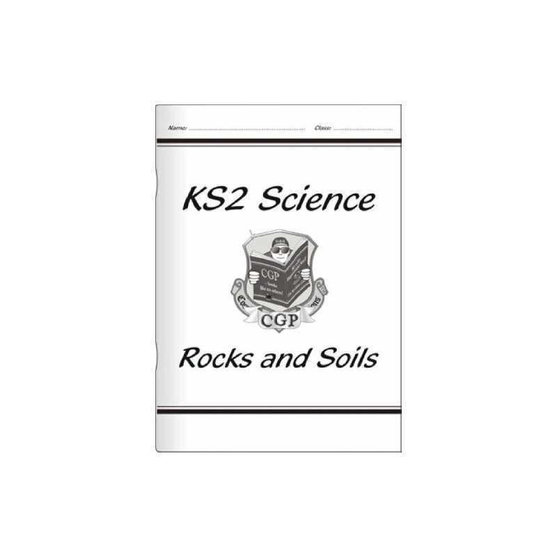 KS2 National Curriculum Science - Rocks and Soils (3D) by CGP Books Paperback