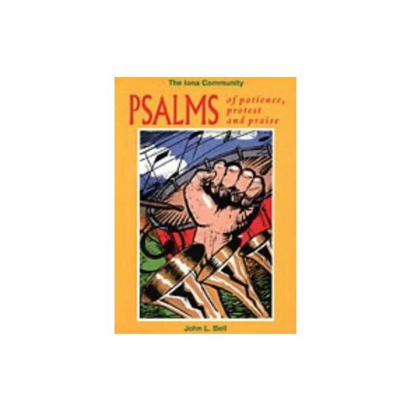 Psalms of Patience, Protest and Praise by Wild Goose Worship Group CD-Audio The