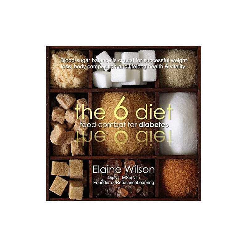 The 6 Diet by Wilson, Elaine Book