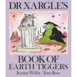 Dr Xargles Book Of Earth Tiggers by Willis, Jeanne Paperback Book