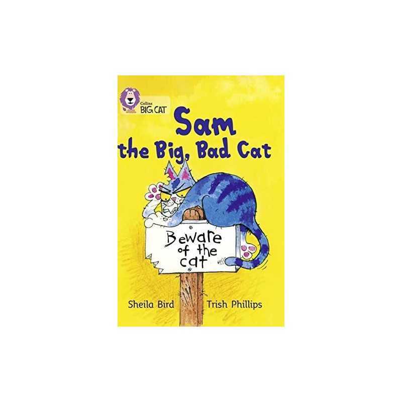 Sam the Big Bad Cat by Collins Big Cat Paperback Book