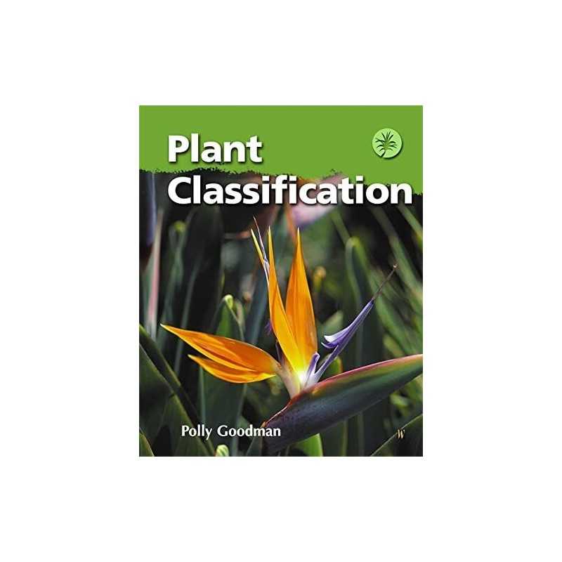 Plant Classification by Goodman, Polly Hardback Book