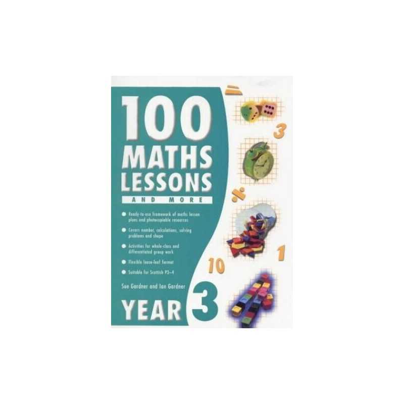 100 Maths Lessons and More for Year 3 (100 Maths Le... by Gardner, Ian Paperback