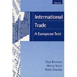 International Trade: A European Text, P.J.N. Sinclair