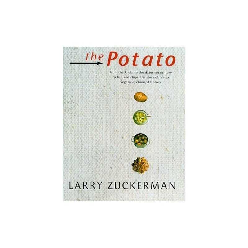 Potato (HB): From the Andes in the 16th Century ... by Zuckerman, Larry Hardback