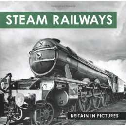 Steam Railways (Britain in Pictures) by Ammonite Press Book