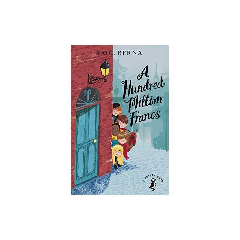 A Hundred Million Francs (A Puffin Book) by Paul, Berna Book