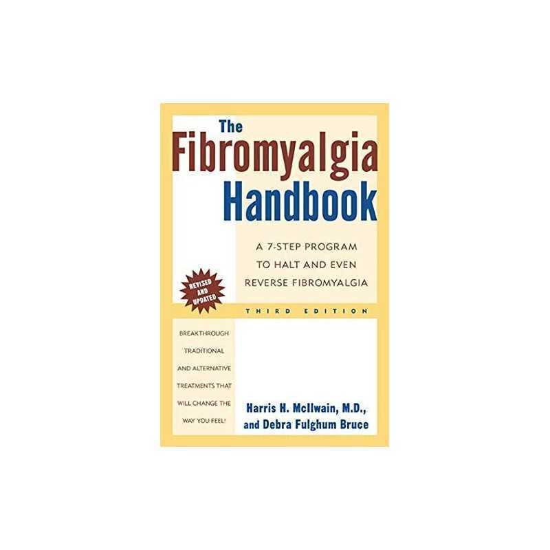 Fibromyalgia Handbook: A 7-Step Pro..., H. Mcilwain, Ha