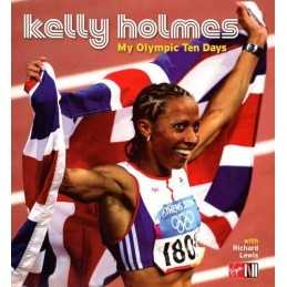 Kelly Holmes: My Olympic Ten Days by Kelly Holmes Hardback Book  Fast