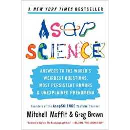 Asapscience: Answers to the Worlds Weirdest Questions, M... by Moffit, Mitchell