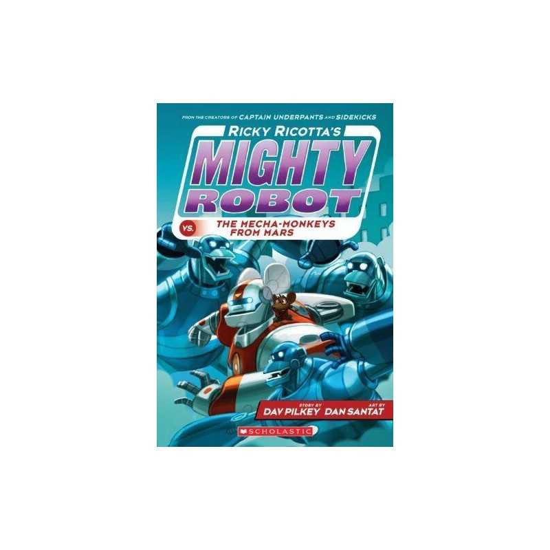 Ricky Ricottas Mighty Robot vs the Mecha-Monkeys from Mars by Pilkey, Dav Book
