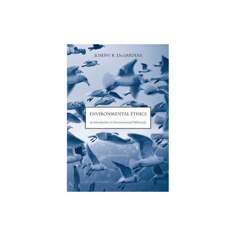 Environmental Ethics: An Introducti..., DesJardins, Jos